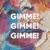 Gimme! Gimme! Gimme! - Gamper