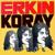 Aşkımız Bitecek - Erkin Koray