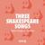 Three Shakespeare Songs: I. Full Fathom Five - II. The Cloud‑capp'd Towers - III. Over Hill, Over Dale - National Youth Choir Of Great Britain