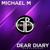 Dear Diary - Michael M