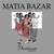 Elettrochoc - Matia Bazar