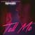 Tell Me - AXSHN