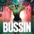 Bussin - Lil Baby