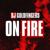 On Fire - DJ Goldfingers