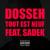 Tout est neuf - Dosseh