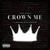 Crown Me - Corey Morris