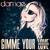 Gimme Your Love (Nanananana) - Damae