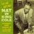Straighten up and Fly Right - Nat King Cole Trio