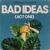 Bad Ideas (Act One) - Tessa Violet