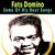 You Done Me Wrong - Fats Domino