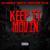 Keep It Movin - Madchild