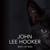 Grinder Man - John Lee Hooker