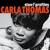 I've Got No Time To Lose - Carla Thomas