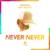 Never Never - Drenchill feat. Indiiana