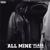 All Mine - Plaza