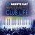 Club Life - The Groove Pact