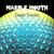 Never wrong - Marble Mouth