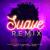 suave (speed up) - El Alfa