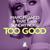 Too Good - Sunday Noise