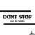 Don't Stop - Nicky Vega DJ