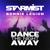 Dance the Night Away - Starmist