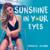 Sunshine in Your Eyes - BadVice DJ