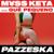 PAZZESKA - M¥ss Keta