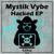 Dish You - Mystik Vybe