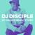 Insurrection - DJ Disciple