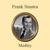 I Remember Tommy Medley: I'm Getting Sentimental over You / Imagination / There Are Such Things / East of the Sun (And West of the Moon) / Without a Song / I'll Be Seeing You / Take Me / It's Always You / Polka Dots and Moonbeams / It Started All over A - Frank Sinatra