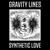 Synthetic Love - Gravity Lines