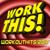 Cold Water - Work This! Workout