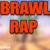 brawl rap - Shadowraze