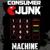 Machine - Consumer Junk