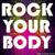 Rock Your Body - Ebee