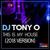 This Is My House - DJ Tony O