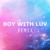 Boy With Luv - ALNU