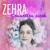 Cennetten Çiçek - ZEHRA