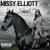 I'm Really Hot - Missy Elliott