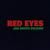 Red Eyes - Jah Roots Soldier