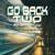 Go Back Two - Alessio