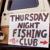 No Place He'd Rather Be - Thursday Night Fishing Club