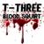 Blood Squirt - T-Three