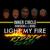 Light My Fire - Inner Circle