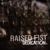 That's Why - Raised Fist