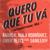 Quero Que Tu Vá - Ananda