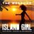 Island Girl - The Weapons