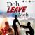 Doh Leave Meh - Kevin Dodds