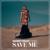 Save Me - Mahmut Orhan