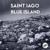 To My House - Saint Iago